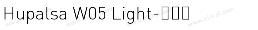 Hupalsa W05 Light字体转换